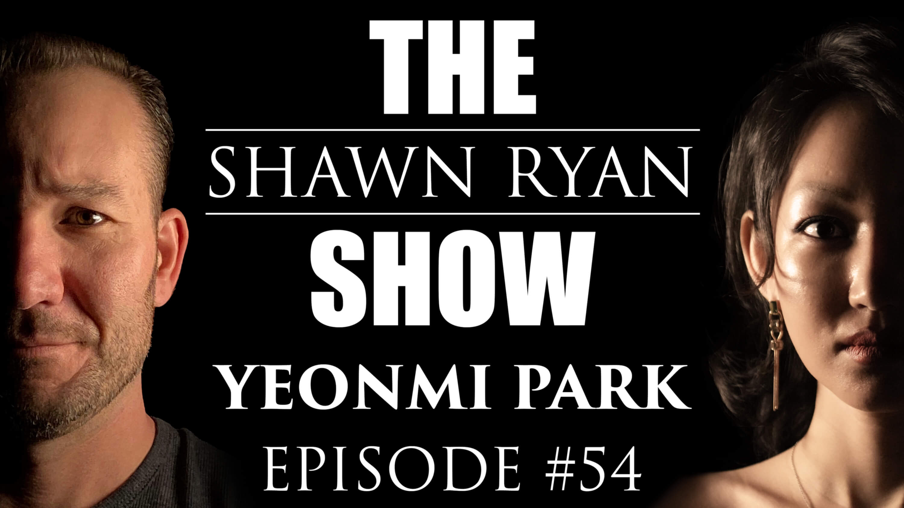 SRS #54: Yeonmi Park & Escaping the Horrors of North Korea – Shawn Ryan Show