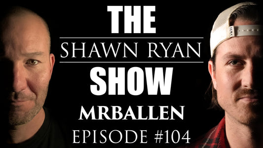 SRS #104 MrBallen - Navy SEAL Turned Content Creator