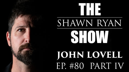 SRS #80 John Lovell - Navy SEAL and Army Ranger Discuss What's Destroying America | Part 4