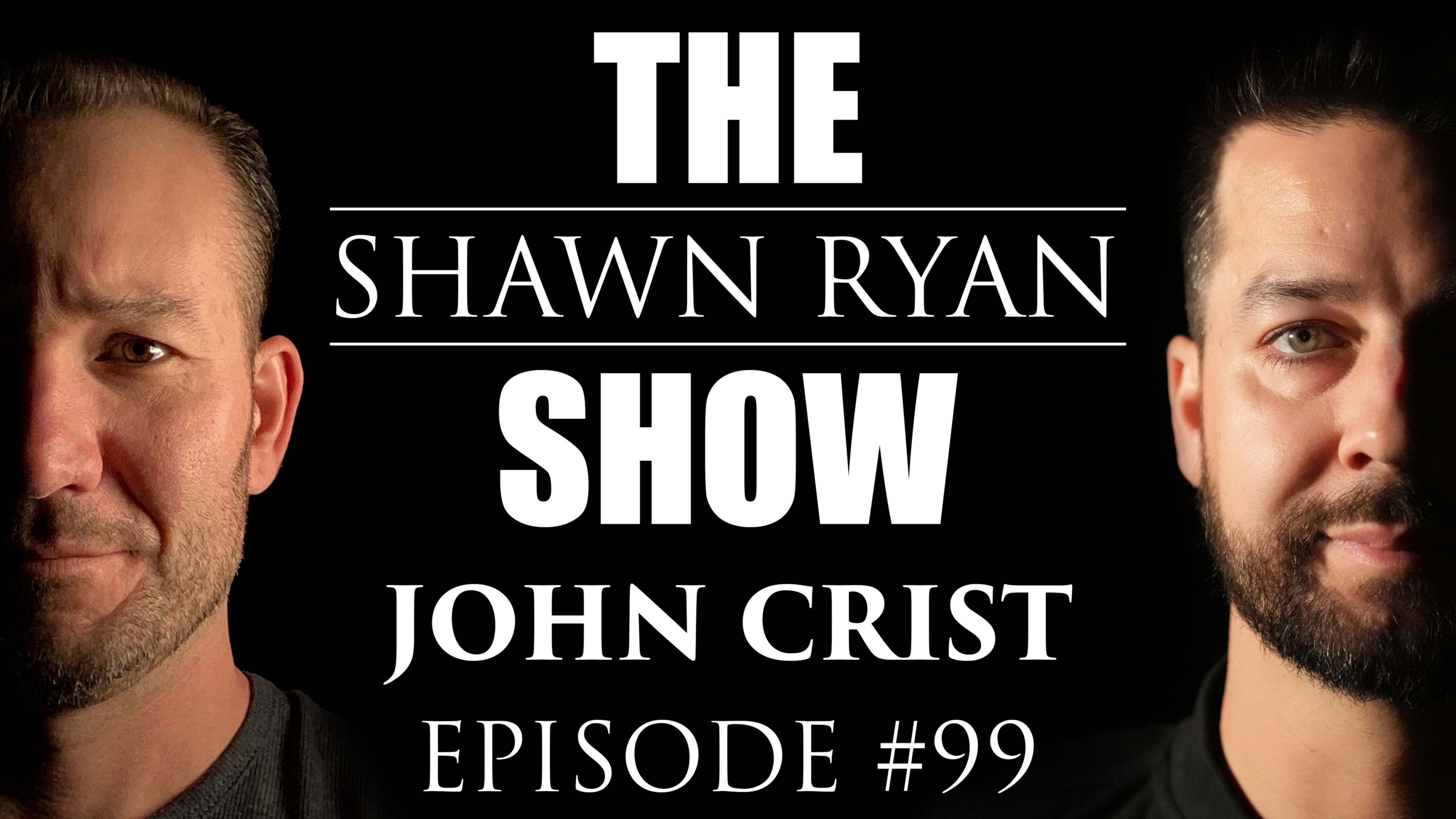 SRS #99 John Crist - Beating Cancel Culture – Shawn Ryan Show